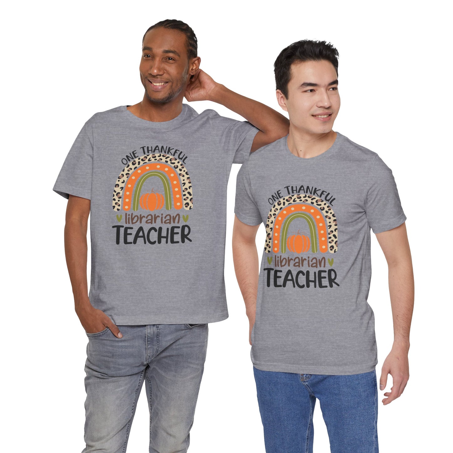 ONE THANKFUL LIBRARIAN TEACHER: Unisex Jersey Short Sleeve Tee