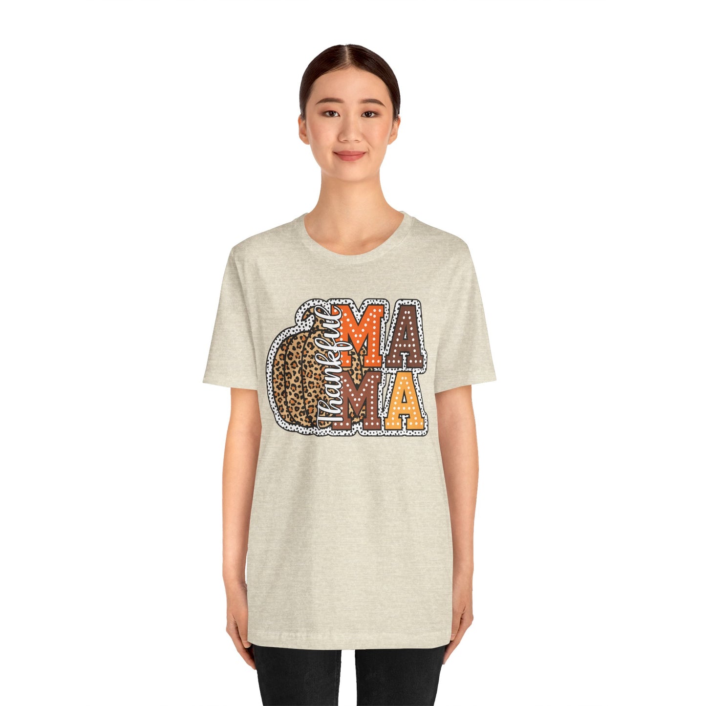 Thankful Mama Thanksgiving , Unisex Jersey Short Sleeve Tee