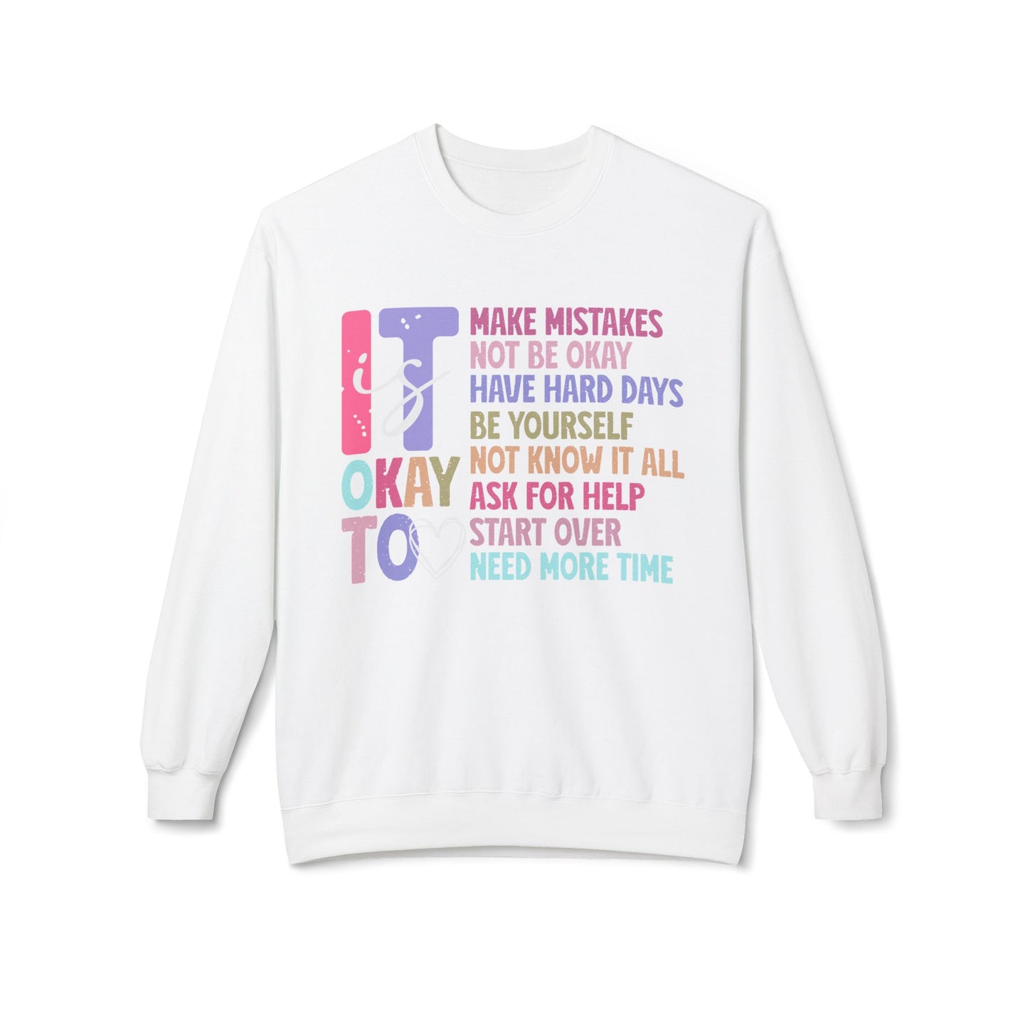 ITS OK TO: Unisex Midweight Softstyle Fleece Crewneck Sweatshirt