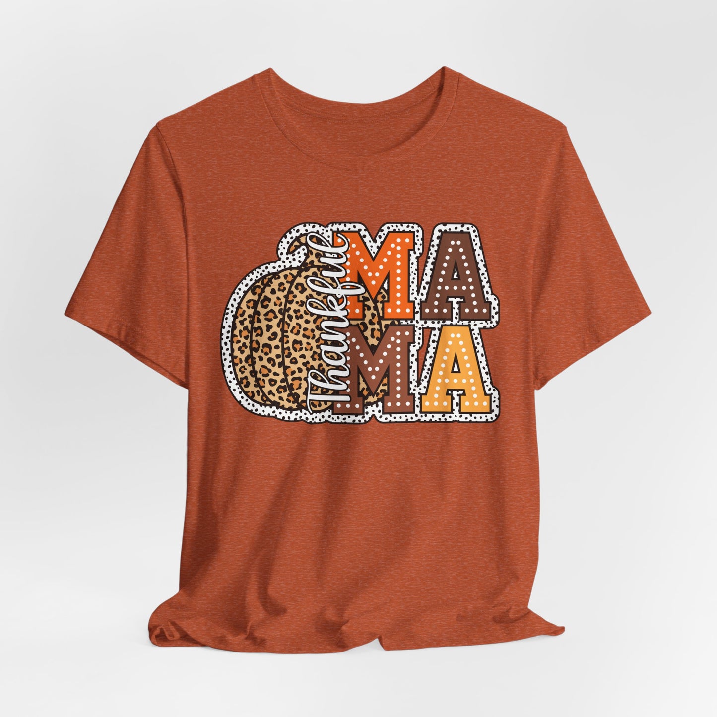 Thankful Mama Thanksgiving , Unisex Jersey Short Sleeve Tee