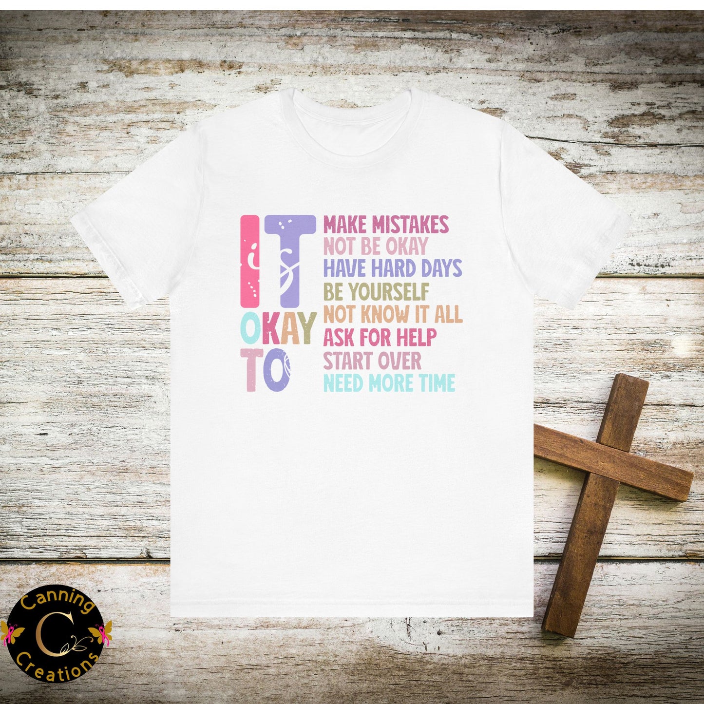 IT IS OK TO: Unisex Jersey Short Sleeve Tee