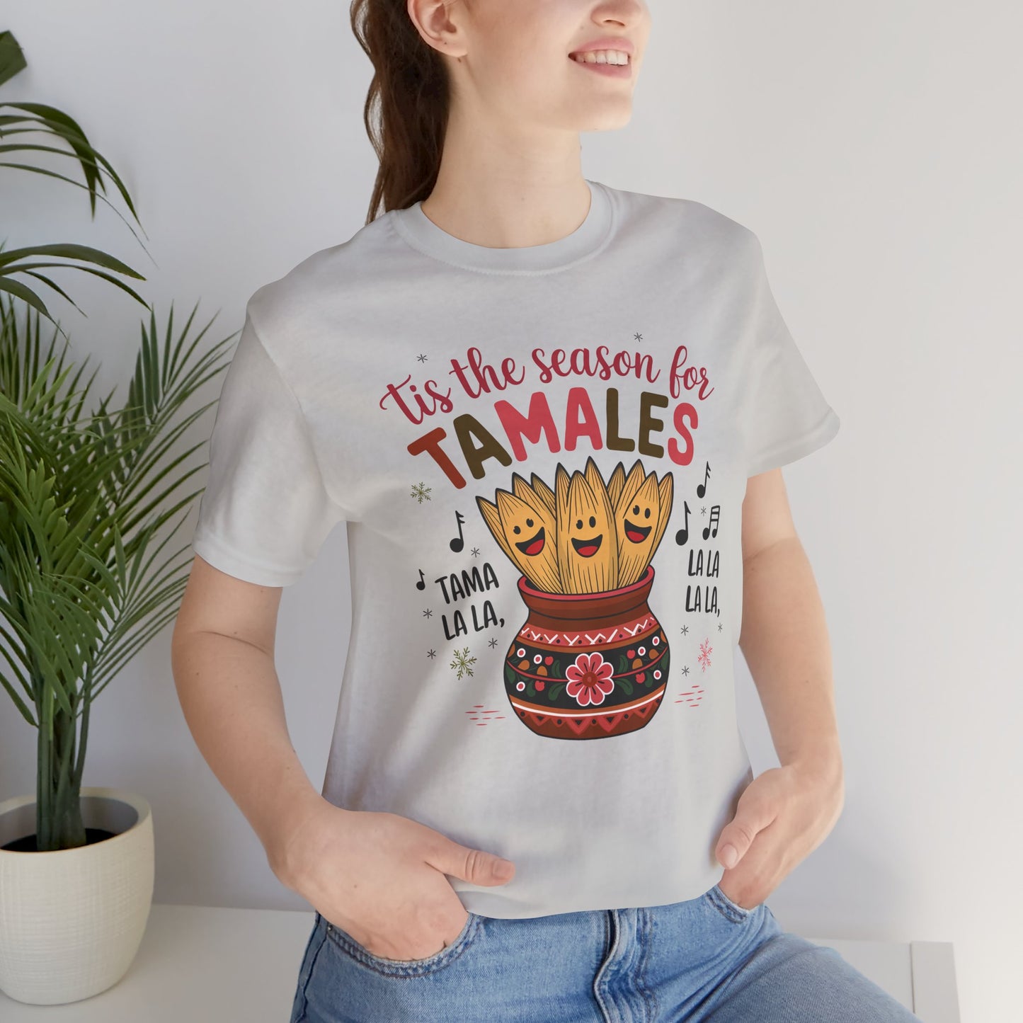 Tis the Season for Tamales: Unisex Jersey Short Sleeve Tee