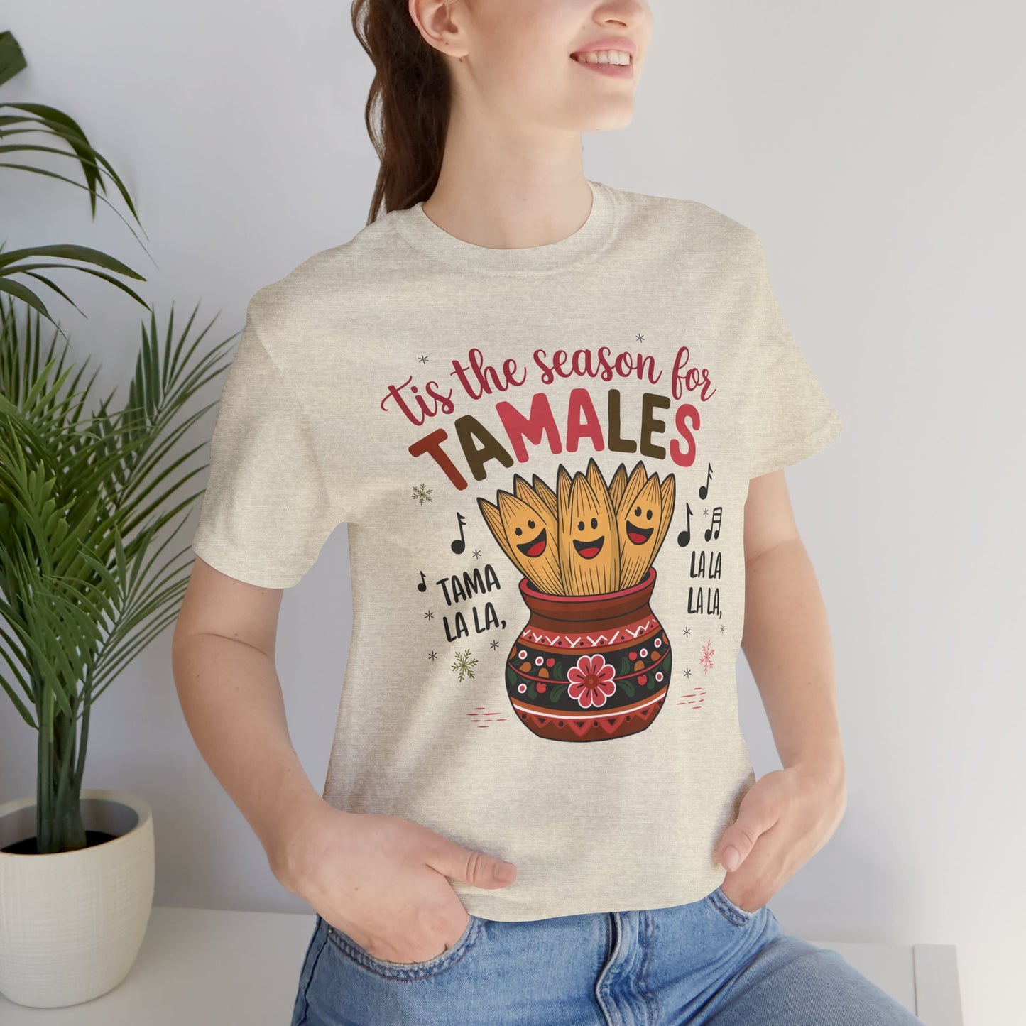 Tis the Season for Tamales: Unisex Jersey Short Sleeve Tee