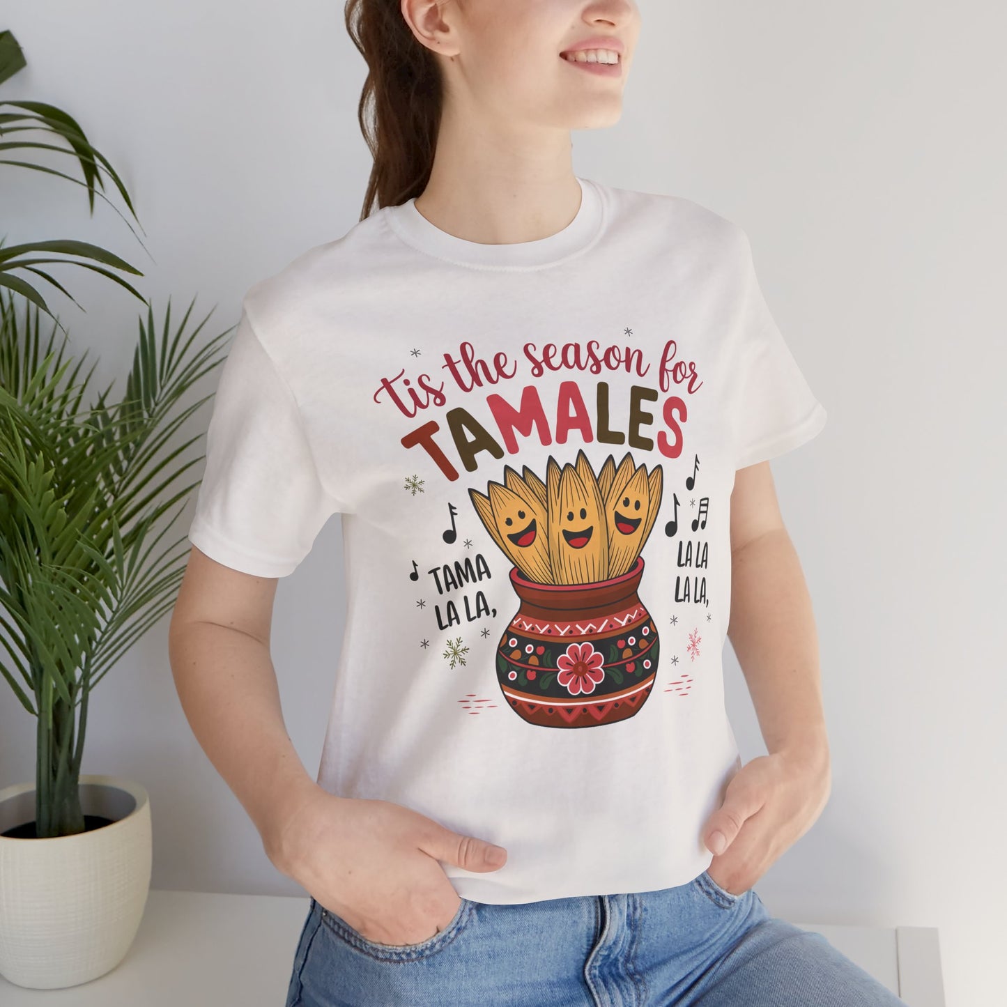 Tis the Season for Tamales: Unisex Jersey Short Sleeve Tee