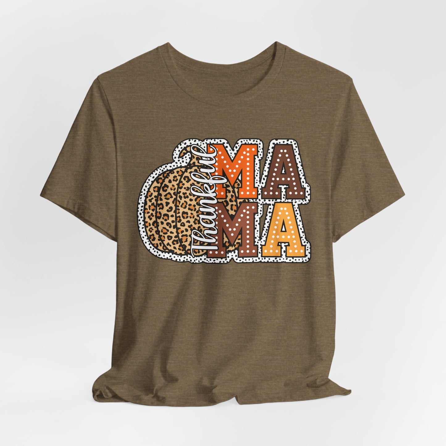 Thankful Mama Thanksgiving , Unisex Jersey Short Sleeve Tee